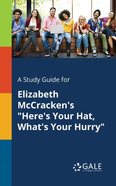Study Guide for Elizabeth McCracken's 
