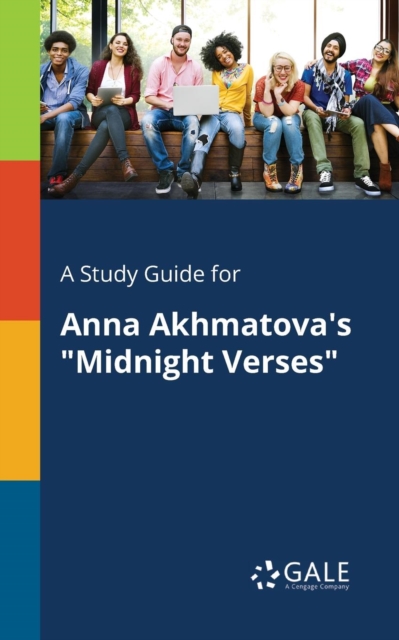 Study Guide for Anna Akhmatova's 