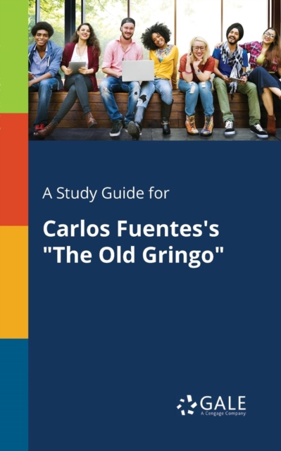 Study Guide for Carlos Fuentes's 