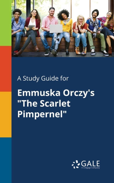 Study Guide for Emmuska Orczy's 