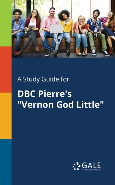 Study Guide for DBC Pierre's 