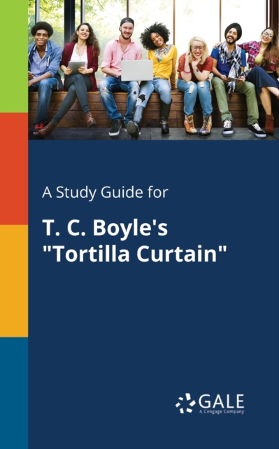 Study Guide for T. C. Boyle's 
