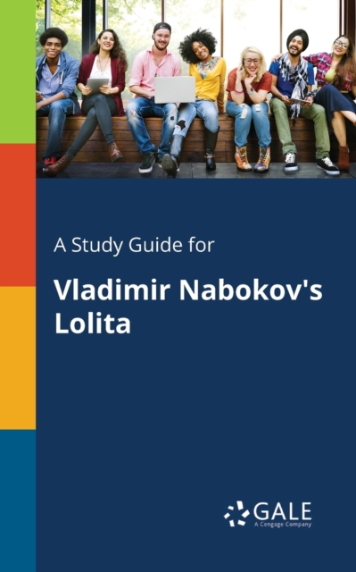 Study Guide for Vladimir Nabokov's Lolita