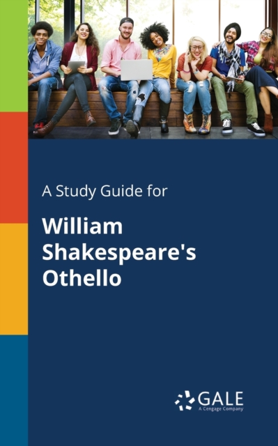 Study Guide for William Shakespeare's Othello