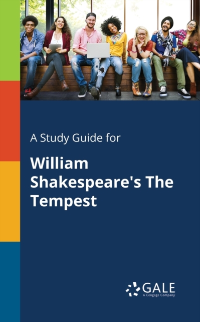 Study Guide for William Shakespeare's The Tempest