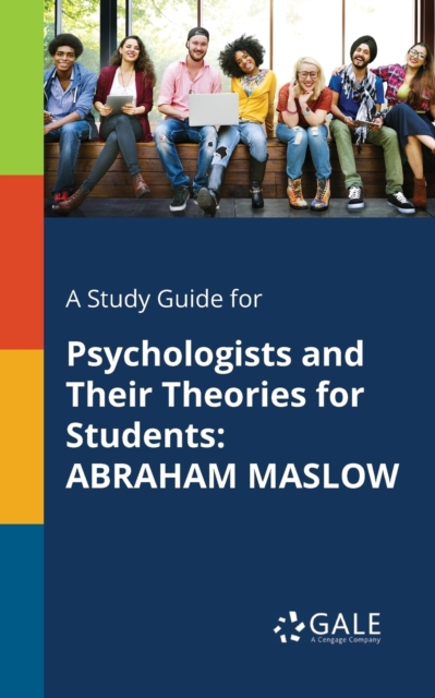 Study Guide for Psychologists and Their Theories for Students