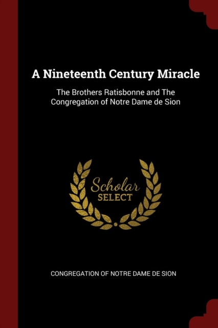 Nineteenth Century Miracle