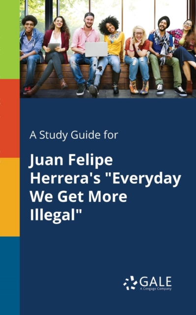 Study Guide for Juan Felipe Herrera's 
