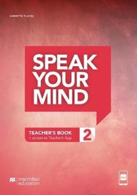 Speak Your Mind Level 2 Teacher's Edition + access to Teacher's App