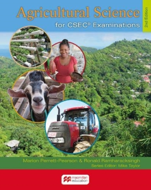 Agricultural Science for CSEC Examinations 2nd Edition Level 4 & 5 Student's Book