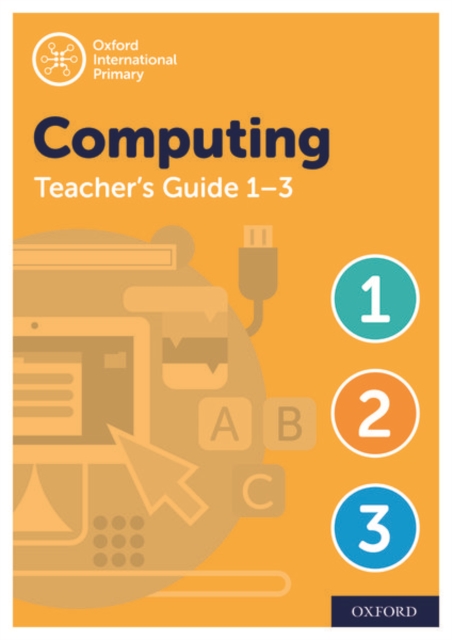 Oxford International Computing: Oxford International Computing Teacher Guide / CPT Bundle Levels 1-3