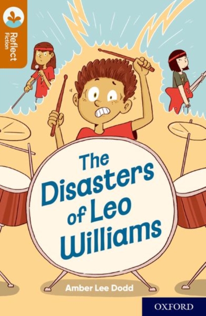 Oxford Reading Tree TreeTops Reflect: Oxford Reading Level 8: The Disasters of Leo Williams