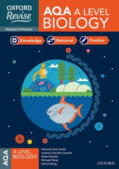 Oxford Revise: AQA A Level Biology Revision and Exam Practice