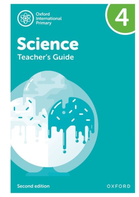 International Primary Science: Second Edition: Teacher's Guide 4
