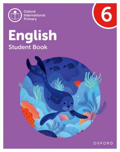 Oxford International Primary English: Student Book Level 6