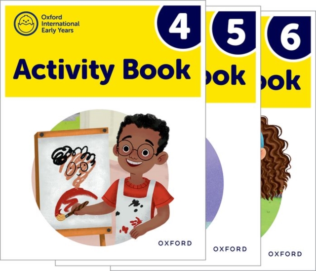 Oxford International Early Years: Activity Books 4-6 Pack