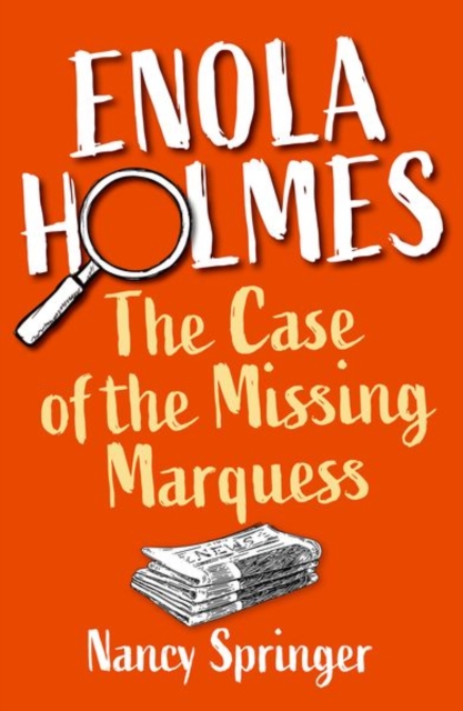 Enola Holmes: The Case of the Missing Marquess