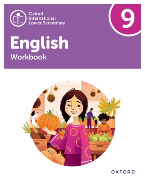 Oxford International Lower Secondary English: Workbook 9