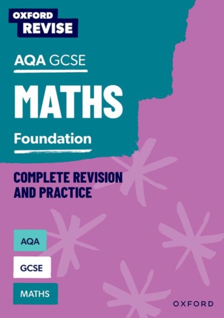 Oxford Revise: Oxford Revise AQA GCSE Mathematics: Foundation