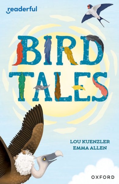 Readerful Independent Library: Oxford Reading Level 8: Bird Tales
