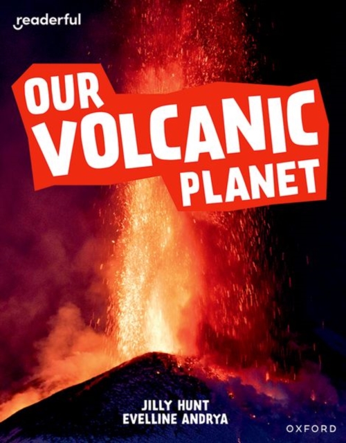 Readerful Independent Library: Oxford Reading Level 9: Our Volcanic Planet