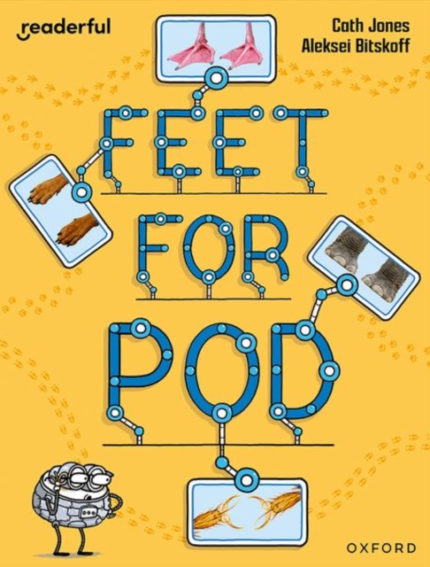 Readerful Independent Library: Oxford Reading Level 9: Feet for Pod