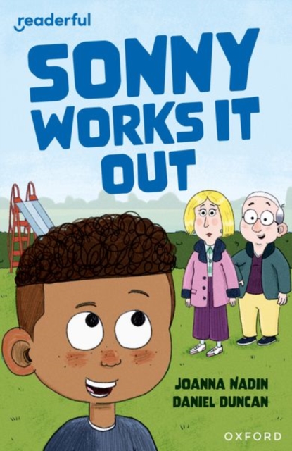 Readerful Independent Library: Oxford Reading Level 11: Sonny Works It Out