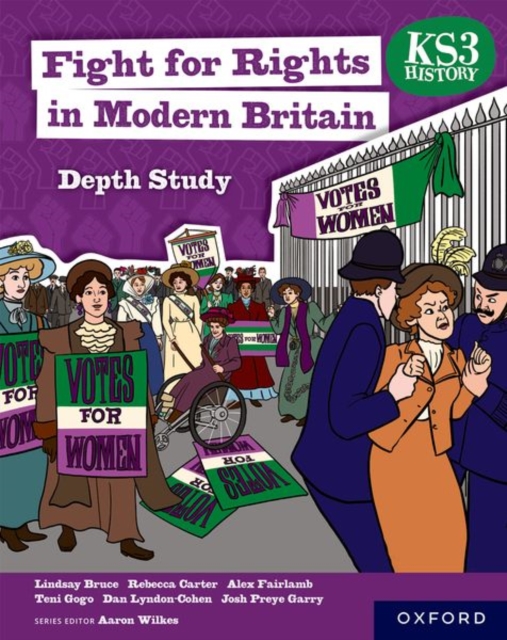 KS3 History Depth Study: Fight for Rights in Modern Britain Student Book