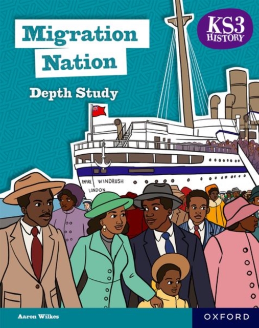 KS3 History Depth Study: Migration Nation Student Book Second Edition