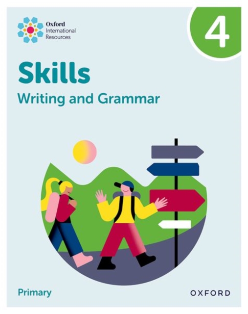 Oxford International Resources: Writing and Grammar Skills: Practice Book 4