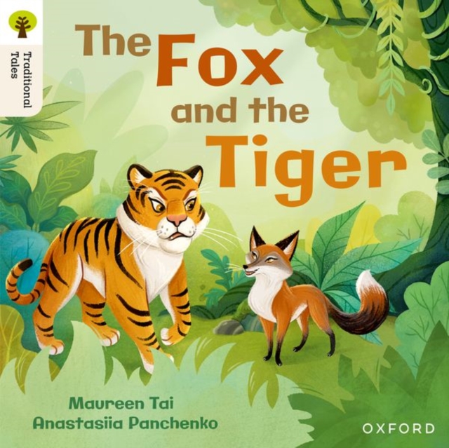 Oxford Reading Tree Traditional Tales: Level 5: The Fox and the Tiger