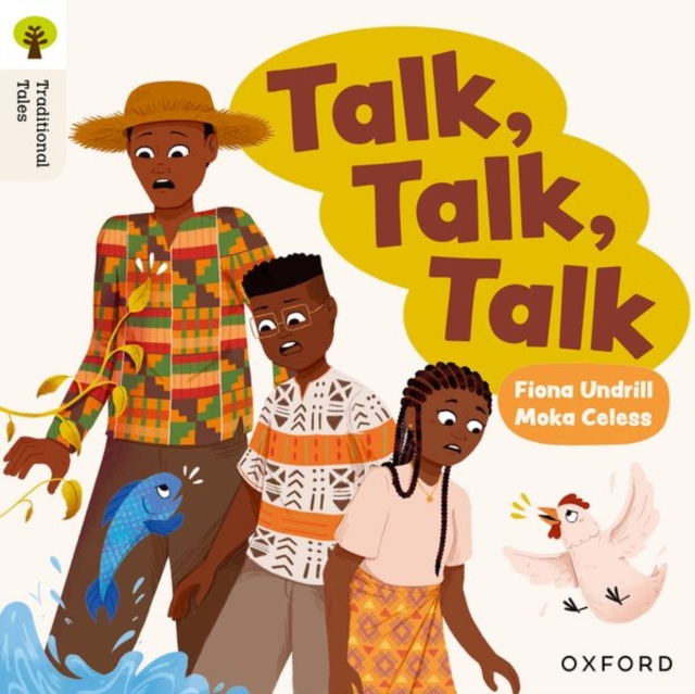 Oxford Reading Tree Traditional Tales: Level 6: Talk, Talk, Talk