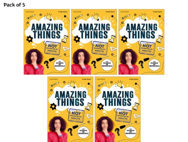 Read Write Inc. Fresh Start Readers: Book 17: Amazing Things (Not Invented by Adults!) & Science vs Impossible - Pack of 5