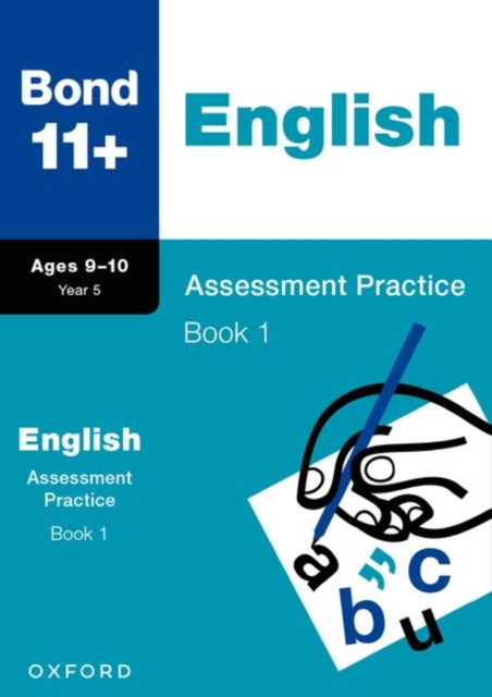 Bond 11+: Bond 11+ English Assessment Practice 9-10 Years Book 1