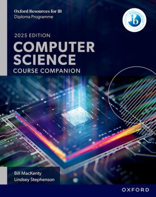 Oxford Resources for IB DP Computer Science: Course Book