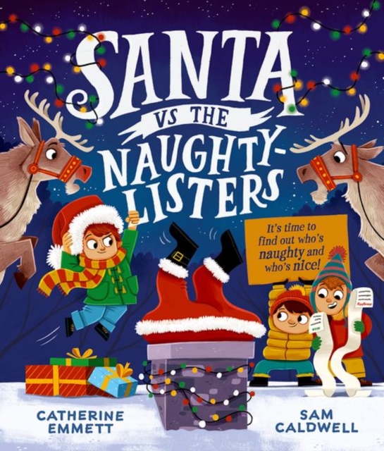 Santa vs the Naughty-Listers: Can three mischievous brothers outsmart Santa this Christmas?