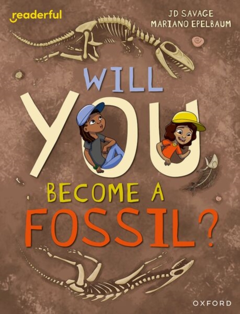 Readerful Independent Library: Level 15: Will You Become a Fossil?