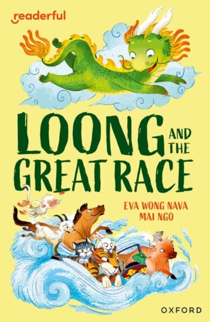 Readerful Independent Library: Level 15: Loong and the Great Race