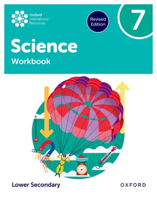 Oxford International Science: Workbook 7 (Lower Secondary)