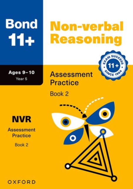 Bond 11+ Non-verbal Reasoning Assessment Practice Papers Age 9-10 (Book 2) | For GL Assessment 2026 & other 11 plus exams