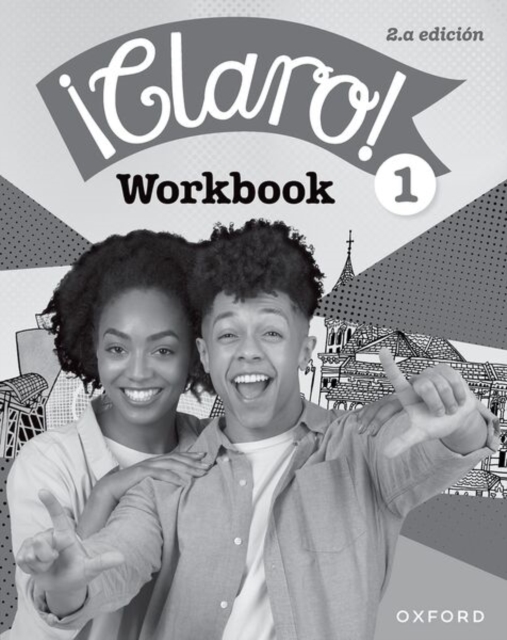 ¡Claro! 2.a edicion: Workbook Pack 1