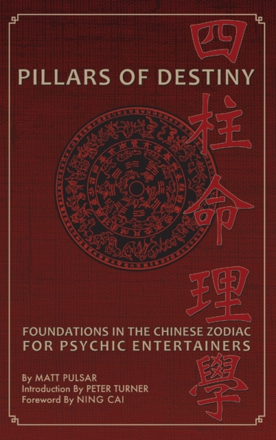 Pillars of Destiny, Foundations in the Chinese Zodiac for Psychic Entertainers