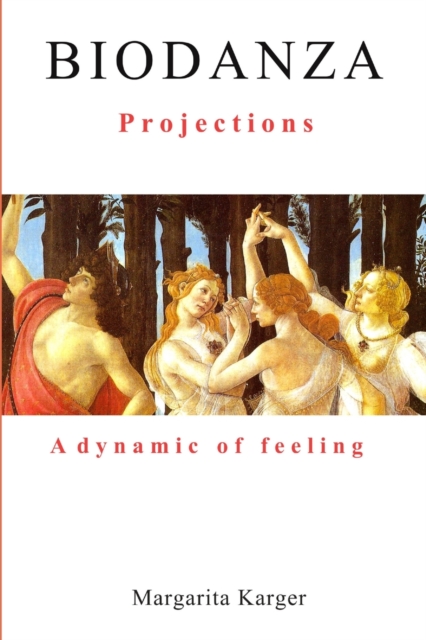 Biodanza Projections