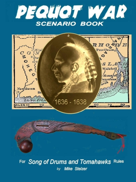 Pequot War Scenario Book