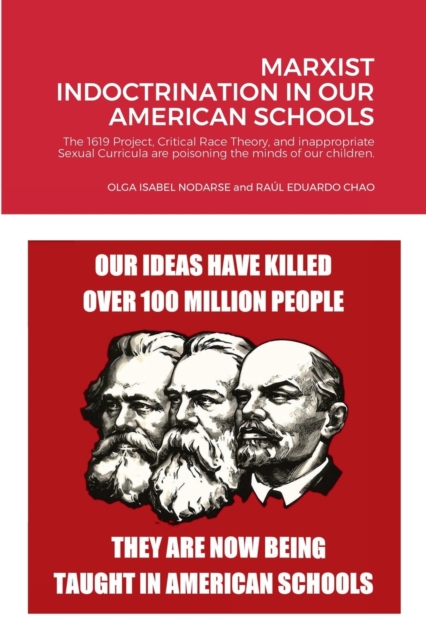 Marxist Indoctrination in Our American Schools