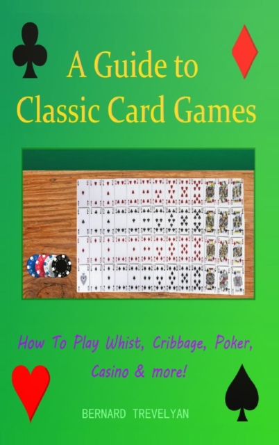 Guide To Classic Card Games