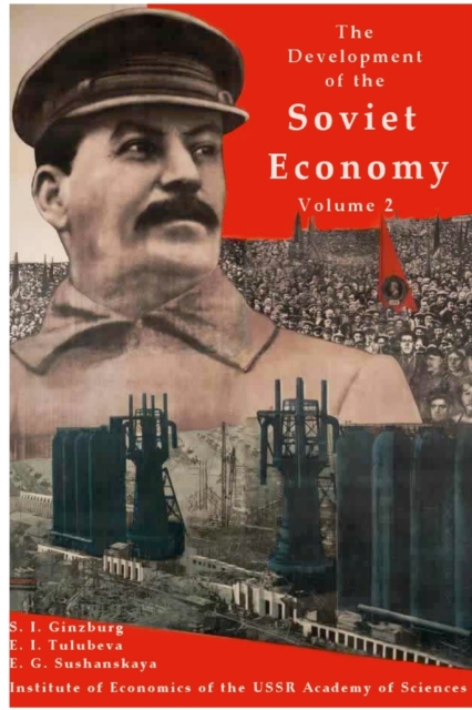 development of the Soviet Economy Volume 2