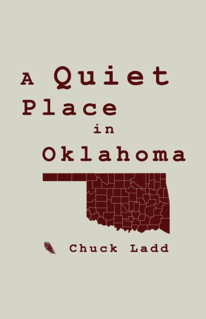 Quiet Place in Oklahoma