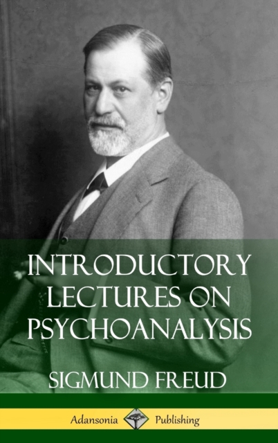 Introductory Lectures on Psychoanalysis (Hardcover)