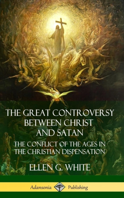 Great Controversy Between Christ and Satan